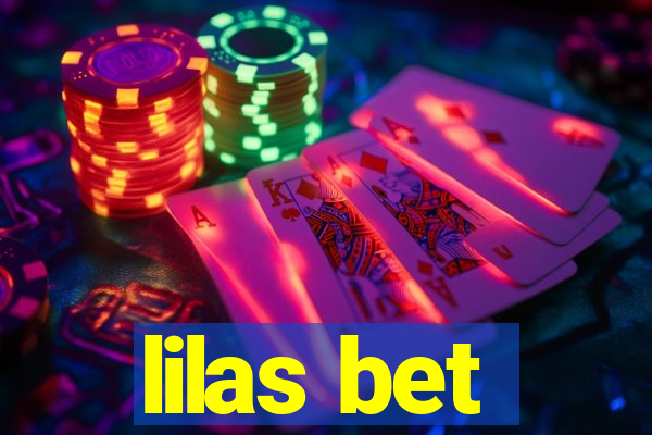 lilas bet